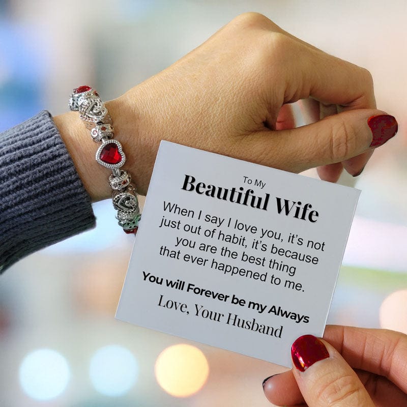 To My Wife - You Are The Best Thing Bracelet