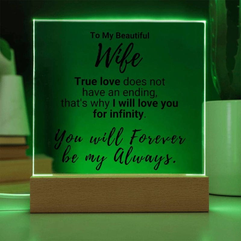 Infinite Love - Acrylic Plaque - Wife - Wooden Base with LED