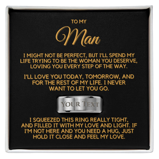 To My Man - Men's Personalized Ring