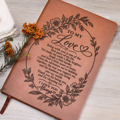 To My Love - I Love You Always - Engraved Leather Journal