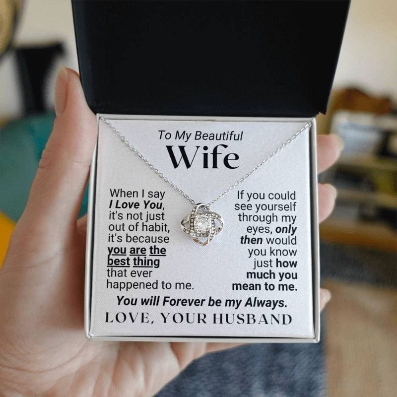 To My Wife - When I Say I Love You - White Gold Finish - Necklace -Two-tone Box
