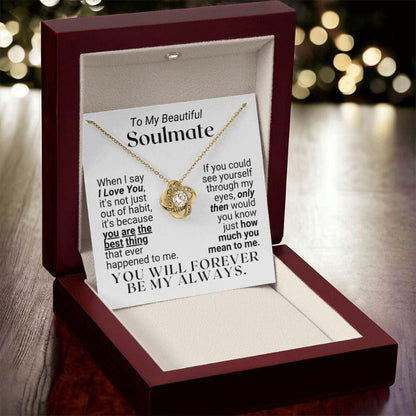 To My Soulmate - When I Say I Love You - Yellow Gold Finish - Necklace - Mahogany-style Luxury Box (w/LED)