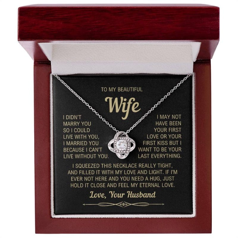 To My Wife - I can't Live Without You - Necklace - White Gold Finish with LED Luxury box