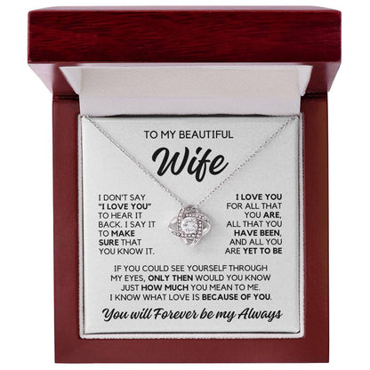 To My Wife - Because Of You - Necklace - White Gold Finish with Luxury LED Box