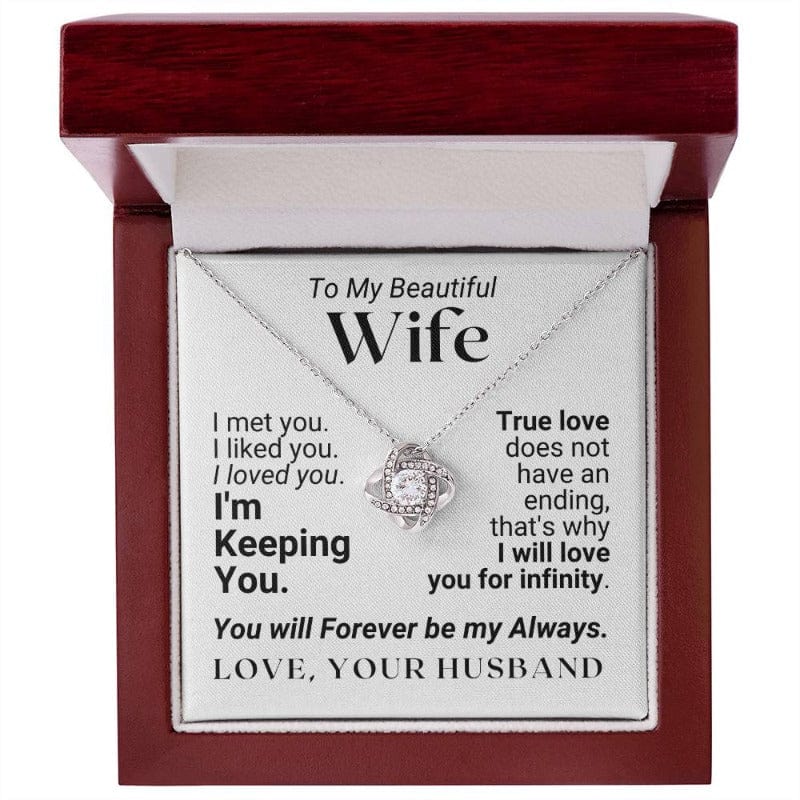 To My Wife - I'm Keeping You - White Gold Finish - Necklace - Mahogany-style Box (w/LED)