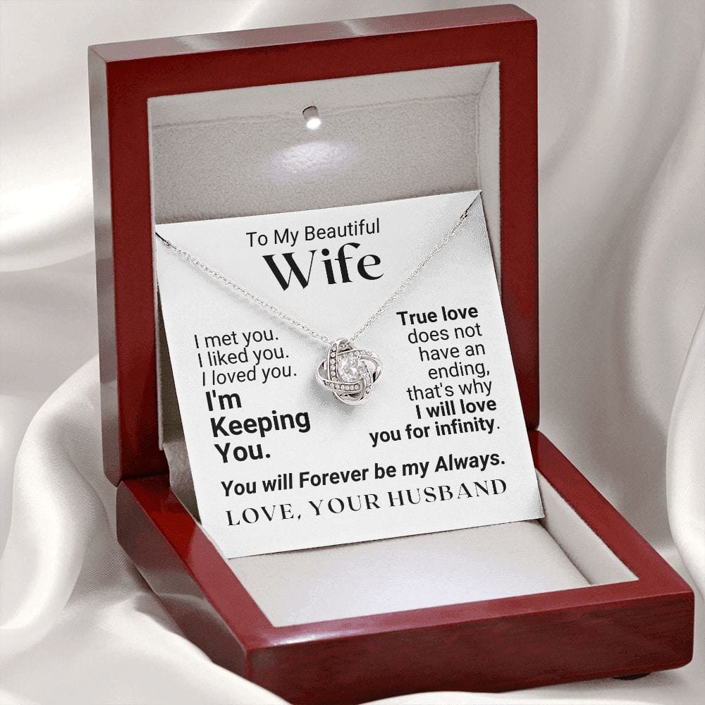 To My Wife - I'm Keeping You - Necklace