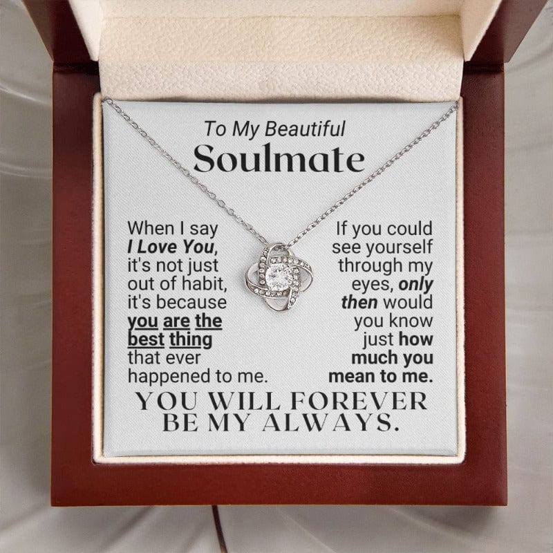 To My Soulmate - When I Say I Love You - White Gold Finish - Necklace - Mahogany-style Luxury Box (w/LED)