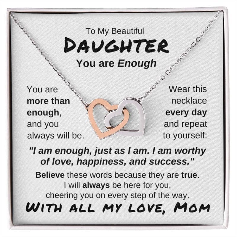 To My Daughter - You Are More Than Enough - Love Mom - Stainless Steel & Rose Gold Finish Necklace - Two-tone Box