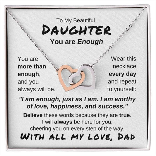 To My Daughter - You Are More Than Enough - Love Dad - Stainless Steel & Rose Gold Finish Necklace - Two-tone Box