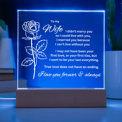 To My Wife - I Can't Live Without You - Acrylic Plaque With Lighted Base