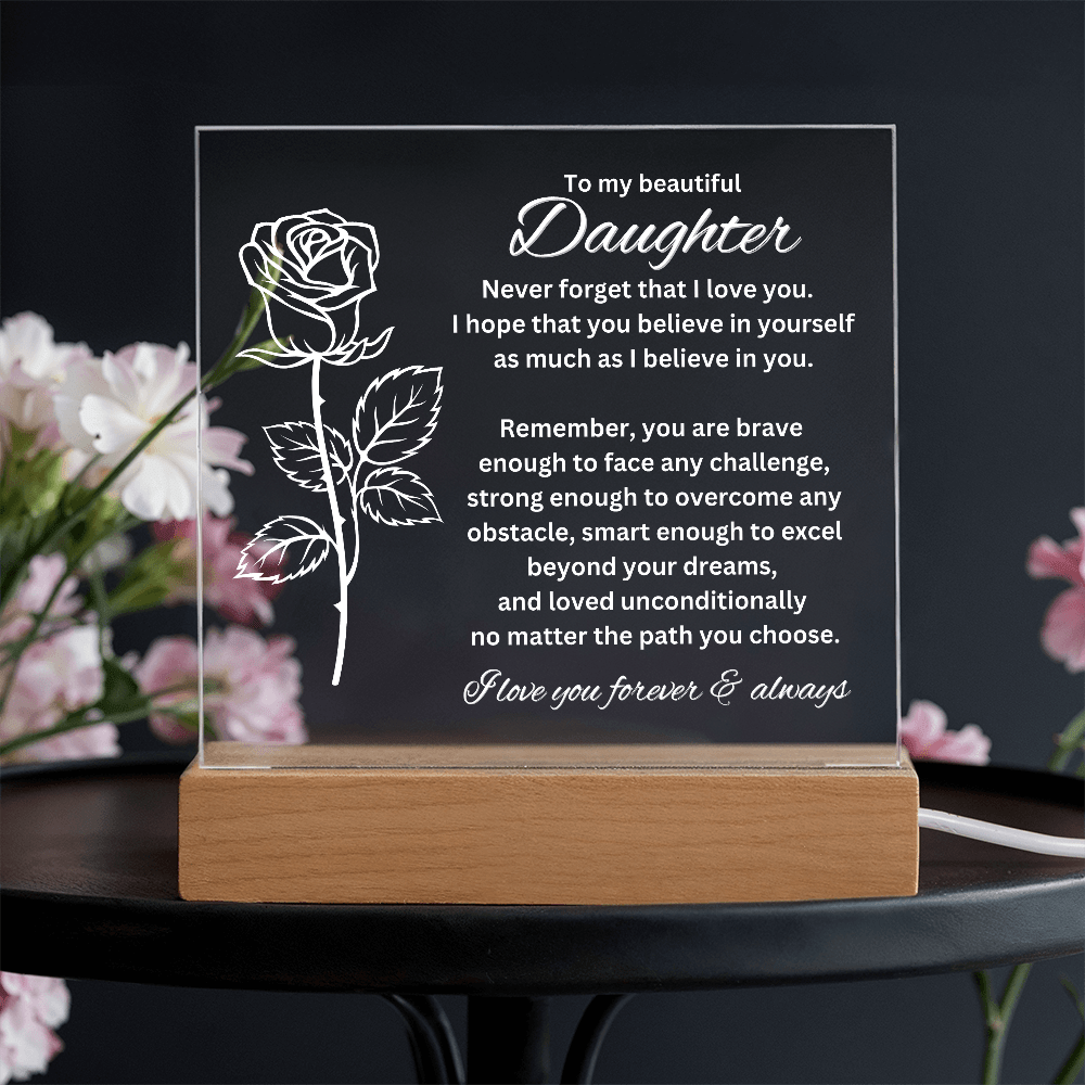 To My Daughter - I will Always Love You Plaque