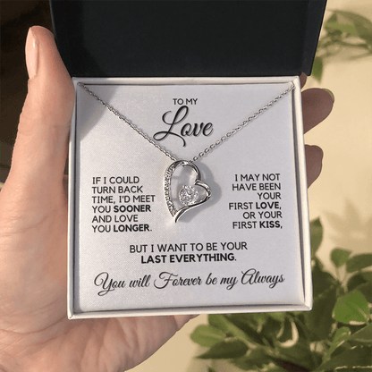 To My Love - If I Could Turn Back Time - Heart Necklace