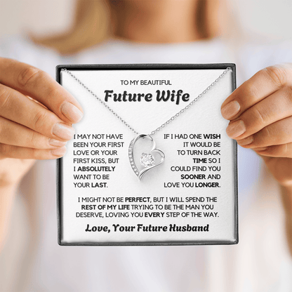 To My Future Wife - Forever Love - Necklace
