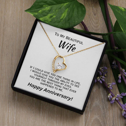 If I Could Give You One Thing In Life - Anniversary Necklace