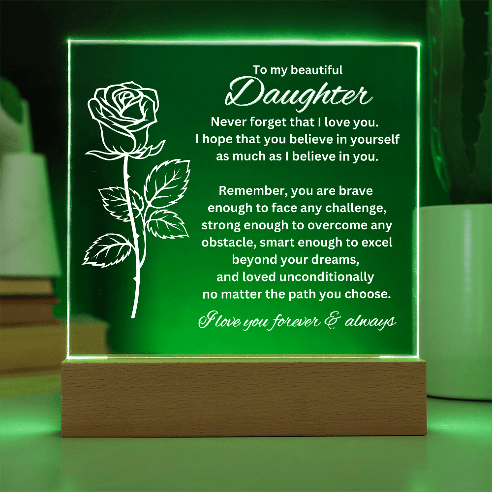 To My Daughter - I will Always Love You Plaque