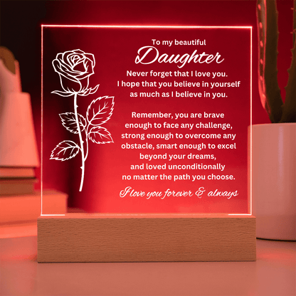 To My Daughter - I will Always Love You Plaque