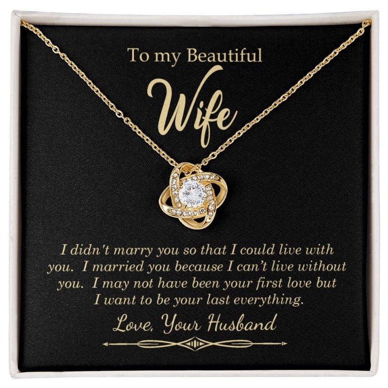To My Beautiful Wife - I Can't Live Without You - Necklace - Gold Plated - Two-toned box