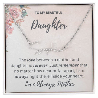 To My Beautiful Daughter - Forever Love - Name Necklace